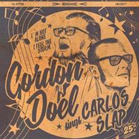 Gordon Doel & Carlos Slap - Gordon Doel Sings Carlos Slap (7inch, 45rpm, PS)