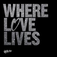 ROUGH TRADE / DEFECTED/GLITTERBOX RECORDINGS Glitterbox-Where Love Lives