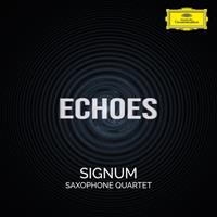 Universal Vertrieb Signum Saxophon Quartett - Echoes