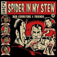 Bob Corritore & Friends - Spider In My Stew (CD)