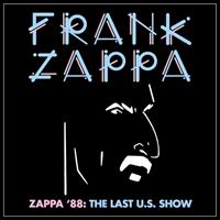 Universal Vertrieb - A Divisio / Universal Zappa '88: The Last U.S.Show (2cd Jewel)