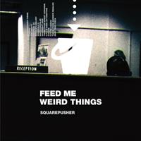 ROUGH TRADE / Warp Feed Me Weird Things (Remastered 2lp+10''+Mp3)