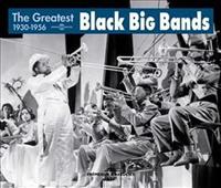 FENN MUSIC Service GmbH / Dassendorf The Greatest Black Big Bands 1930-1956