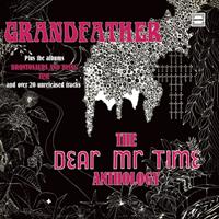 TONPOOL MEDIEN GMBH / Cherry Red Records Grandfather ~ The Dear Mr.Time Anthology: 3cd Dig