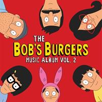 375 Media GmbH / SUB POP / CARGO The Bob'S Burgers Music Album Vol.2
