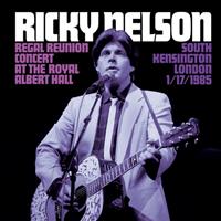 Ricky Nelson - Regal Reuninon Concert (LP & 7inch & Memorabilia)