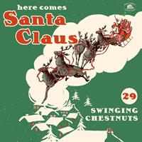 Bear Family Productions Here Comes Santa Claus-29 Swinging Chestnuts