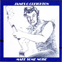 James G. Creighton - Make Some Noise (CD)