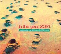 Jaro Medien In The Year 2021. 40 Years Of Jaro Music