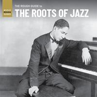 Galileo Music Communication Gm / World Music Network The Rough Guide To The Roots Of Jazz