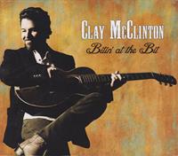 Clay McClinton - Bitin' The Bit