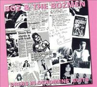 Boz & The Bozmen - Dress In Deadmen's Suits (CD Digipack)