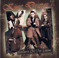 KING DRAPES - Rockers On The Loose