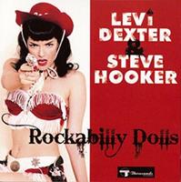Levi Dexter & Steve Hooker - Levi Dexter & Steve Hooker - Rockabilly Dolls