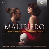 Edel Germany GmbH / Brilliant Classics Malipiero:Complete Songs For Soprano And Piano