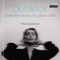 Edel Germany GmbH / Piano Classics Dutilleux:Complete Music For Piano Solo