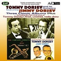 Tommy Dorsey - Three Classic Albums Plus CD