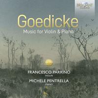 Edel Music & Entertainment GmbH / Brilliant Classics Goedicke:Music For Violin & Piano