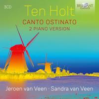 Edel Music & Entertainment GmbH / Brilliant Classics Ten Holt:Canto Ostinato,2 Piano Version