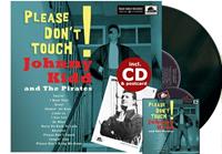 Johnny Kidd - Please Don't Touch! (LP & CD, 10inch, 45rpm)