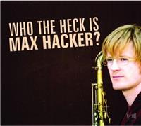 Edel Germany GmbH / Hamburg Who The Hack Is Max Hacker℃