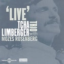 Tcha Limberger Trio With Mozes Rosenberg - Live CD