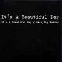 It's A Beautiful Day - It's a Beautiful Day/Marrying Maiden CD