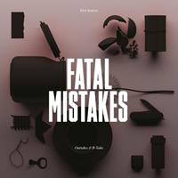 375 Media GmbH Fatal Mistakes: Outtakes & B-Sides