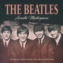 The Beatles - Acoustic Masterpieces CD