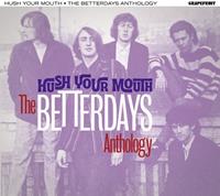 TONPOOL MEDIEN GMBH / Cherry Red Records Hush Your Mouth-The Betterdays Anthology 2cd