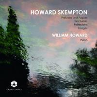 Naxos Deutschland Musik & Video Vertriebs-GmbH / Poing William Howard plays Howard Skempton