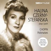 Naxos Deutschland Musik & Video Vertriebs-GmbH / Poing Halina Czerny-Stefanska spielt Chopin Polonaise