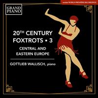 Naxos Deutschland Musik & Video Vertriebs-GmbH / Poing 20th Century Foxtrots Vol.3