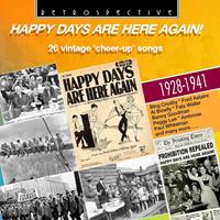 Naxos Deutschland Musik & Video Vertriebs-GmbH / Poing Happy Days Are Here Again!