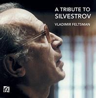 Naxos Deutschland Musik & Video Vertriebs-GmbH / Poing A Tribute to Silvestrov