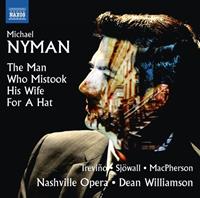 Naxos Deutschland Musik & Video Vertriebs-GmbH / Poing The Man who mistook his Wife for a Hat