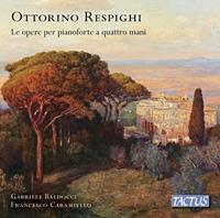 Naxos Deutschland Musik & Video Vertriebs-GmbH / Poing Respighi: The Four-Hands Piano Works