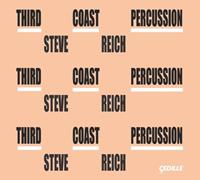 Naxos Deutschland Musik & Video Vertriebs-GmbH / Poing Third Coast Percussion