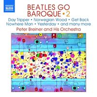 Naxos Deutschland Musik & Video Vertriebs-GmbH / Poing Beatles Go BaroqueVol.2