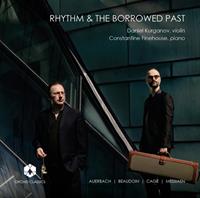 Naxos Deutschland Musik & Video Vertriebs-GmbH / Poing Rhythm and the Borrowed Past