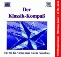 Naxos Deutschland Musik & Video Vertriebs-GmbH / Poing Der Klassik-Kompaá (CD+Buch)