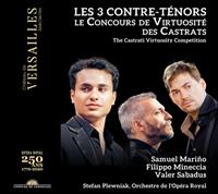 Chateau De Versailles Les 3 Contre-Ténors: Le Concours De Virtuosité