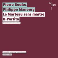 Naxos Deutschland Musik & Video Vertriebs-GmbH / Poing Le Marteau sans maOEtre/B-Partita