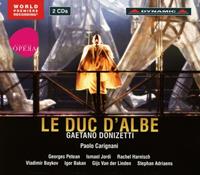 Naxos Deutschland GmbH / Dynamic Donizetti: Le Duc D'Albe
