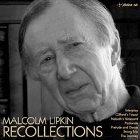 Naxos Deutschland Musik & Video Vertriebs-GmbH / Poing Malcolm Lipkin-Recollections