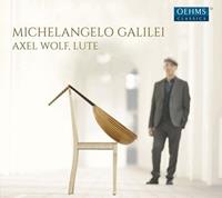 Naxos Deutschland Musik & Video Vertriebs-GmbH / Poing Axel Wolf spielt Michelangelo Galilei