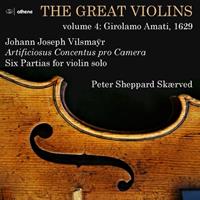 Naxos Deutschland Musik & Video Vertriebs-GmbH / Poing The Great Violinsvol.4-Girolamo Amati 1629