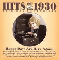 Naxos Deutschland Musik & Video Vertriebs-GmbH / Poing Hits Of 1930-Happy Days Are