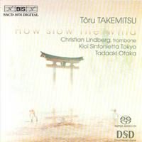 Toru Takemitsu - Takemitsu: How Slow the Wind CD