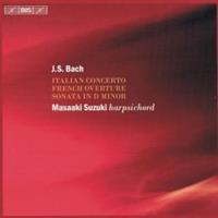 Johann Sebastian Bach - Italian Concerto, French Overture,sonata in D Minor (Suzuki) CD